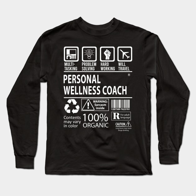 Personal Wellness Coach - Multitasking Long Sleeve T-Shirt by beardaily.4ig